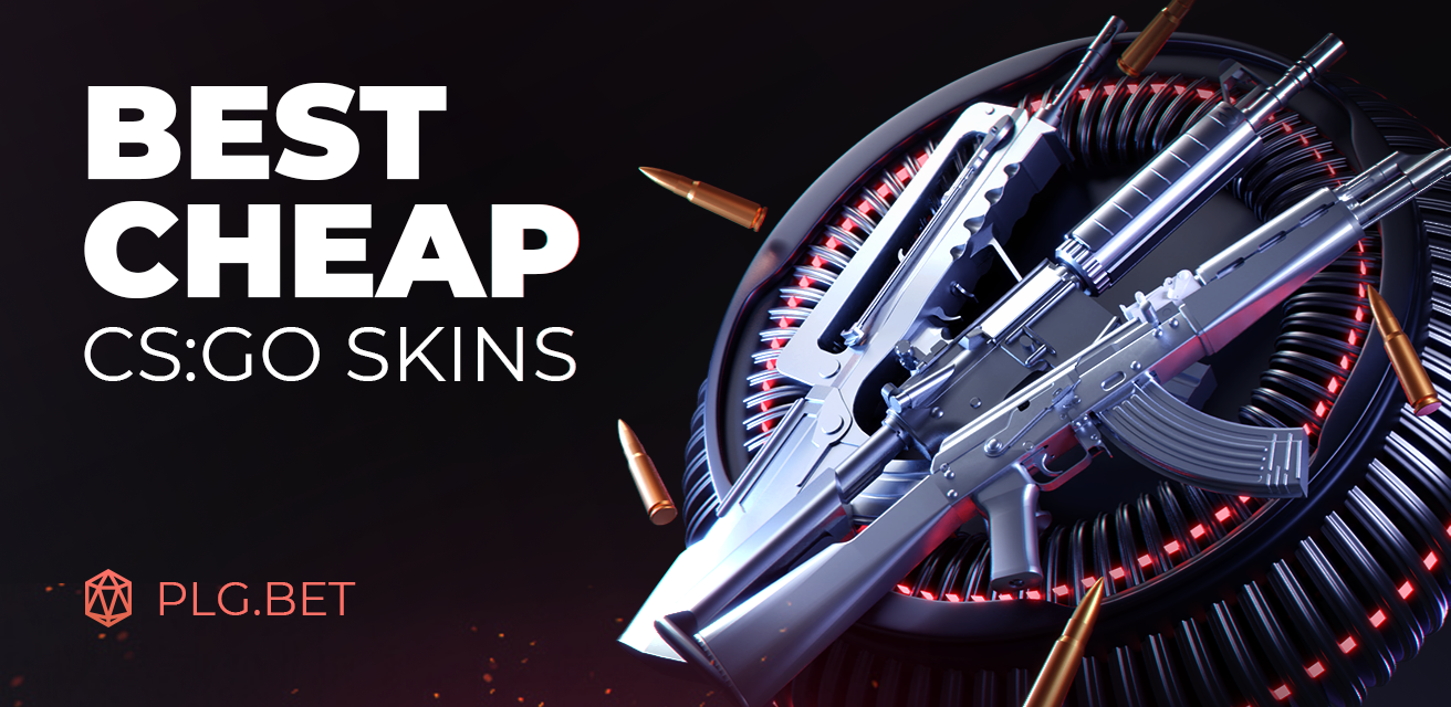 Best Cheap CS:GO Skins: List of Cool CS:GO Skin Under $1 | PLGBET