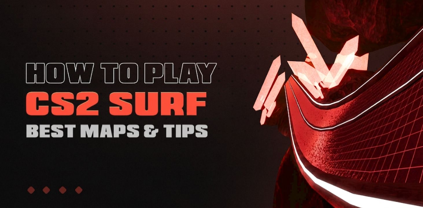 How to Play Surf in CS2: Complete Beginner's Guide to Surfing