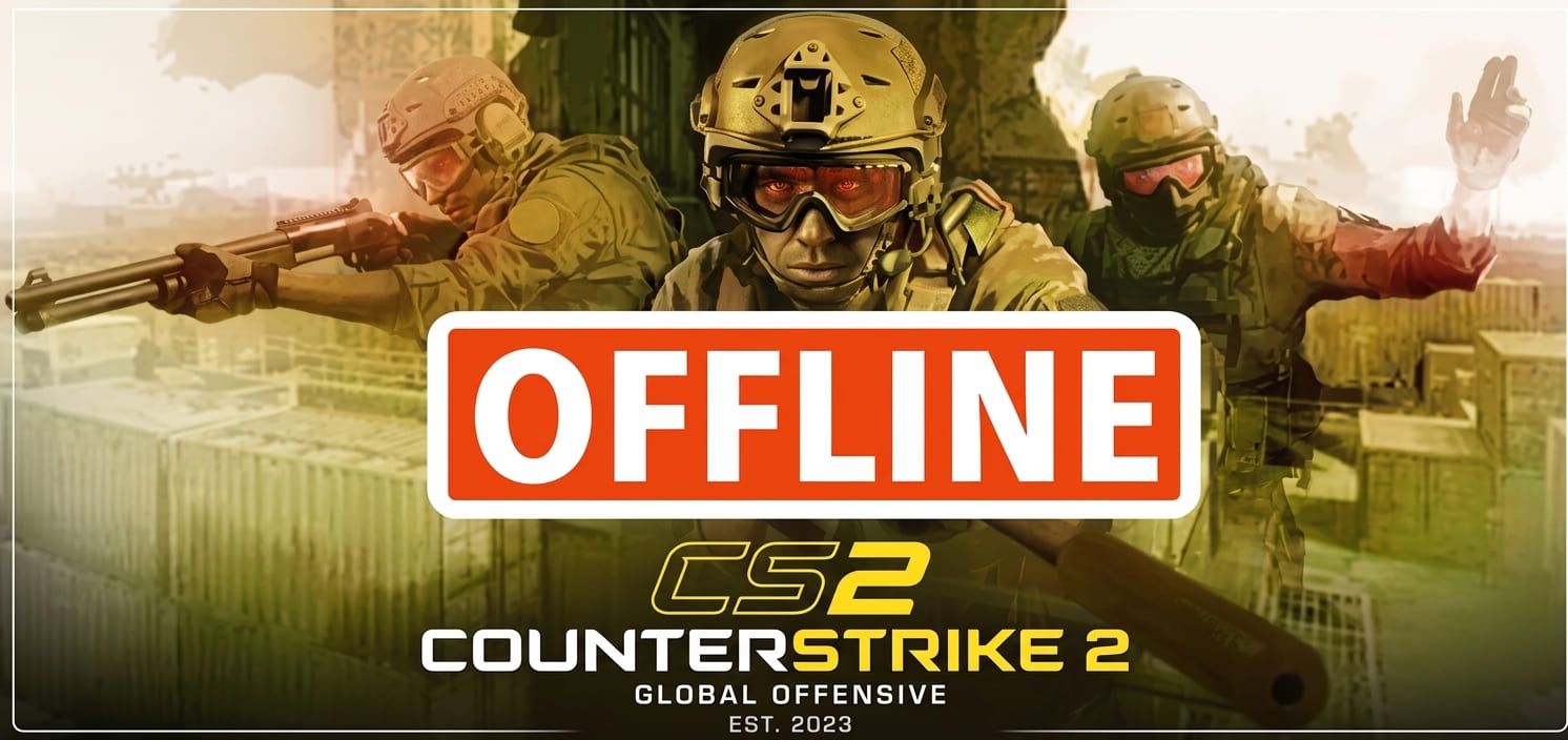 CS2 offline