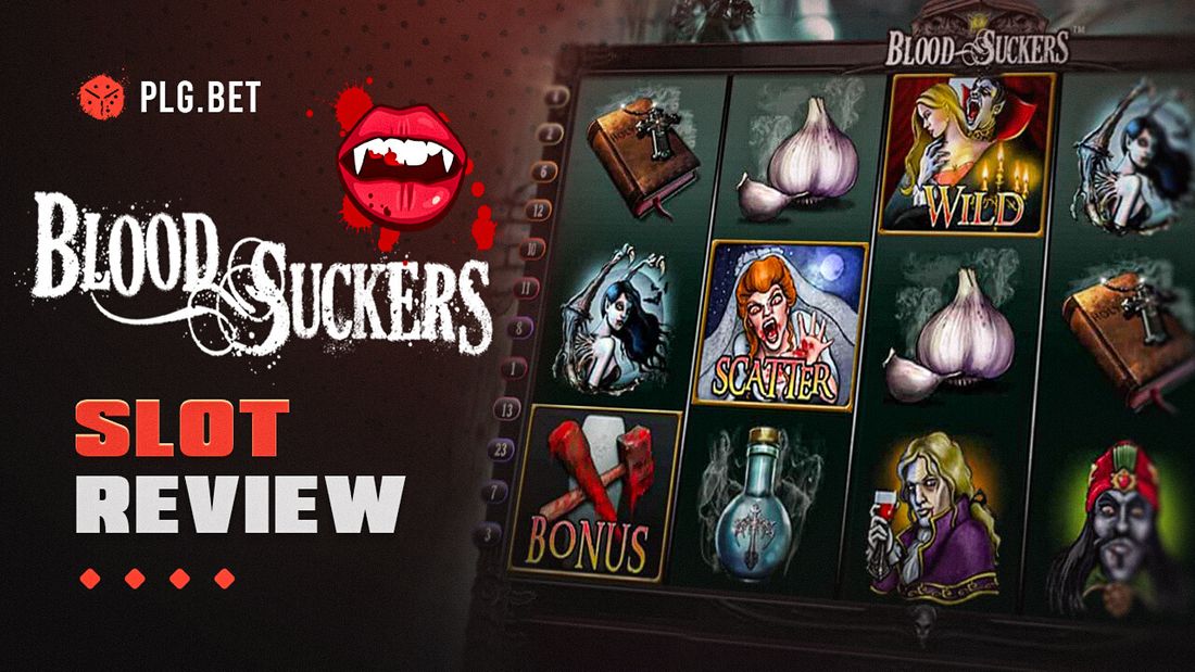 Blood Suckers Slot: Review & RTP & Bonuses
