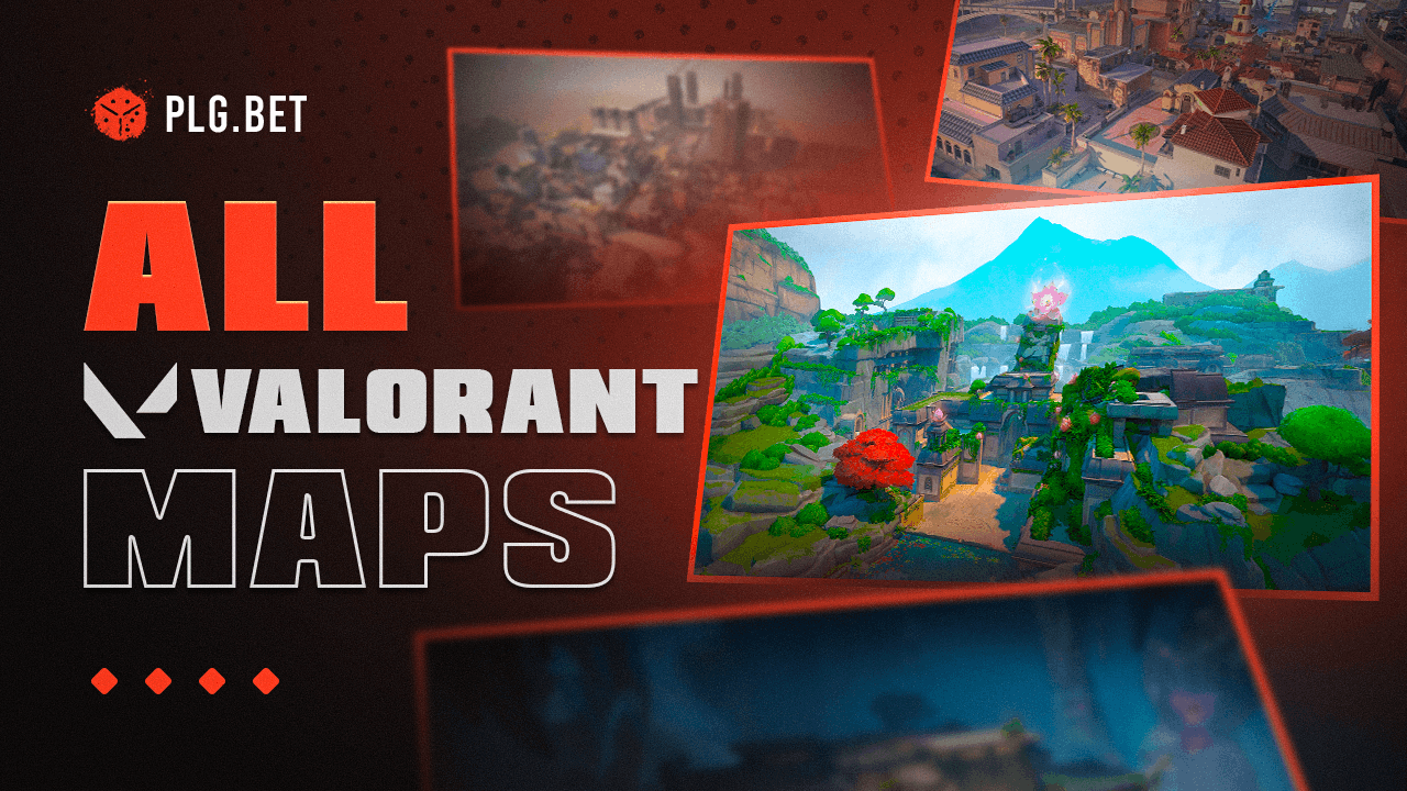 ALL VALORANT Maps: Names, Amount and Descriptions