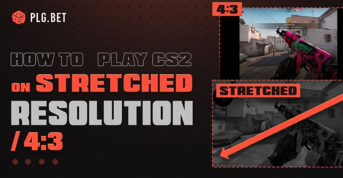 How to Play CS2 Stretched Resolution