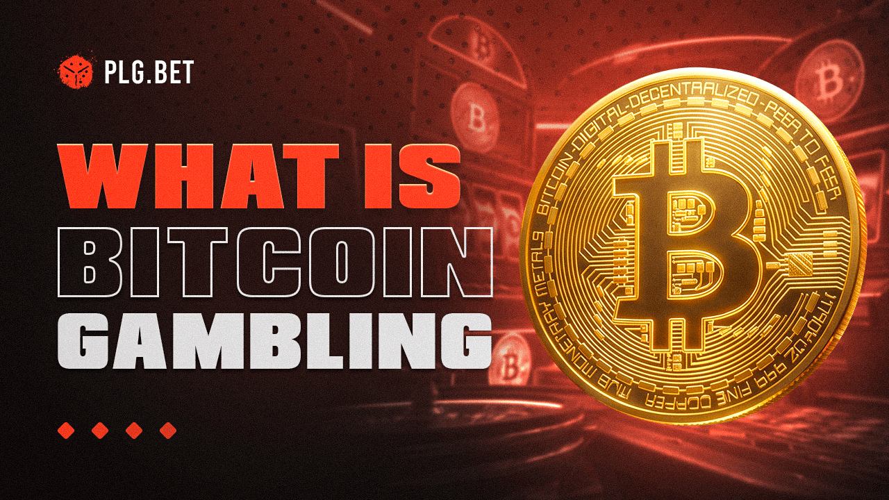What Is Bitcoin Gambling: An Expert's Guide to Crypto Betting in 2026