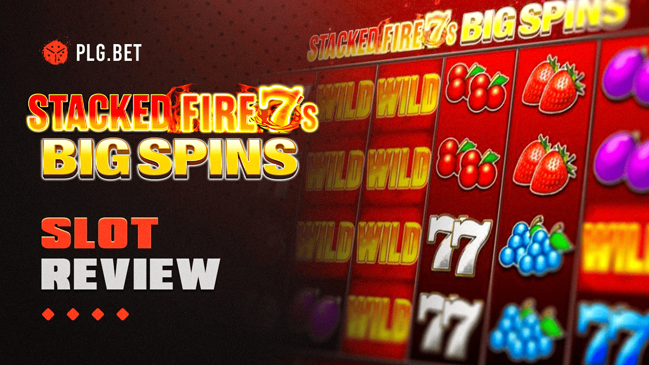 Stacked Fire 7s Slot Review: Features, RTP & Where to Play