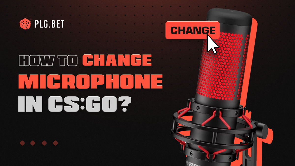How to Change Mic in CSGO: Settings & Console Commands