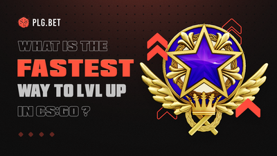 Fastest Way to Level Up in CSGO