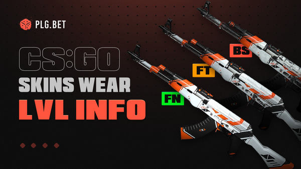 CS:GO Wear Levels – Weapon Skins Wear Scale Info | PLG.BET